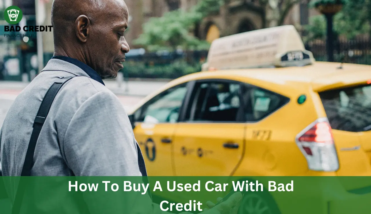 How To Buy A Used Car With Bad Credit